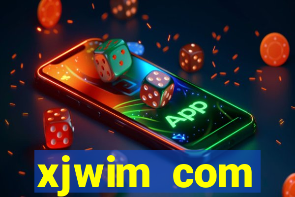 xjwim com plataforma login